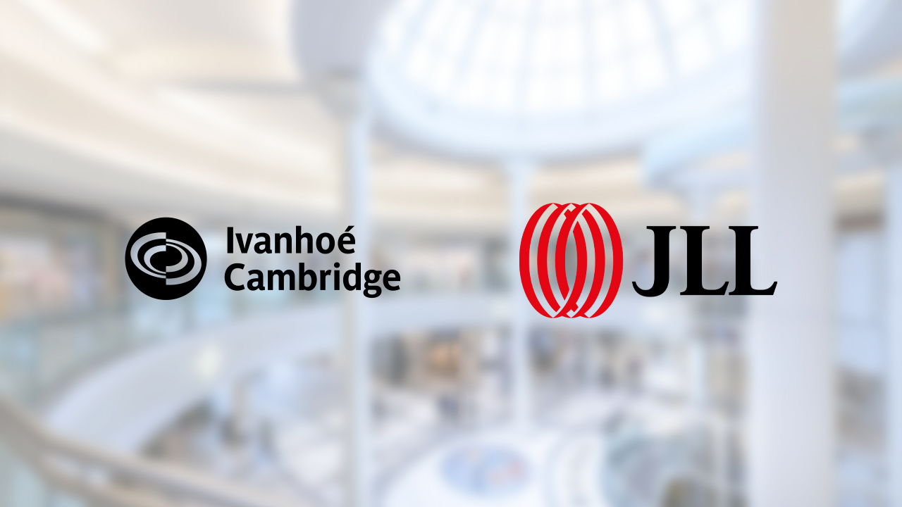 Ivanhoé Cambridge and JLL enter strategic alliance for Canadian ...